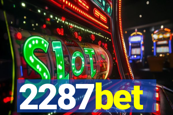 2287bet