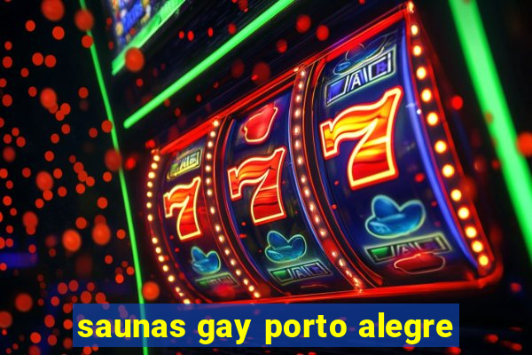 saunas gay porto alegre