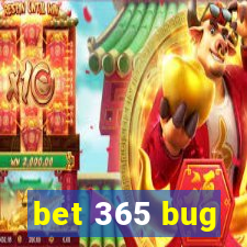 bet 365 bug