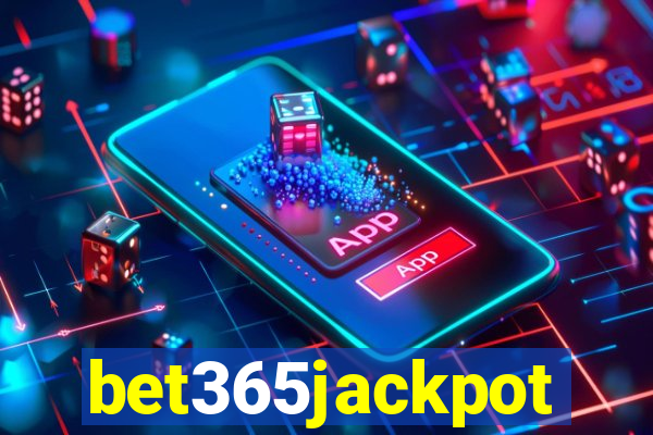 bet365jackpot