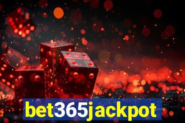 bet365jackpot