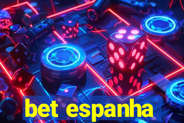 bet espanha