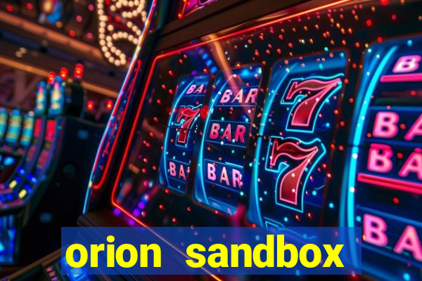 orion sandbox enhanced jogos 360