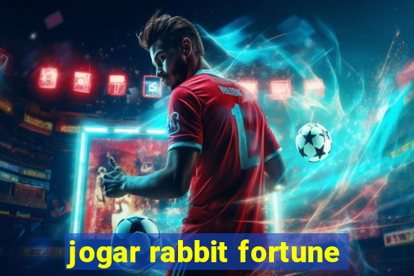 jogar rabbit fortune