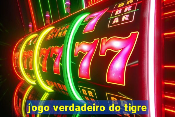 jogo verdadeiro do tigre