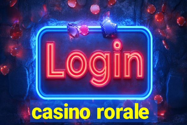 casino rorale