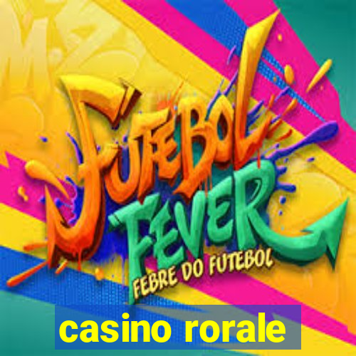 casino rorale