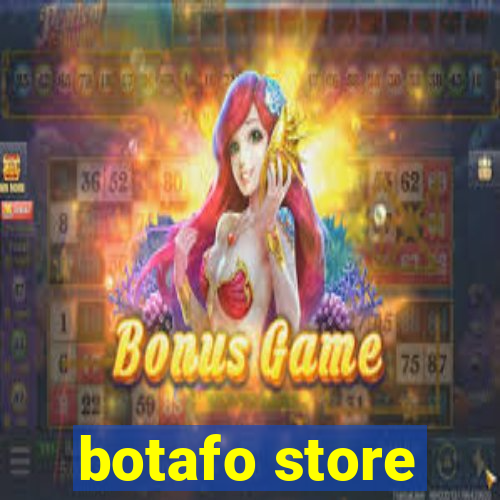 botafo store