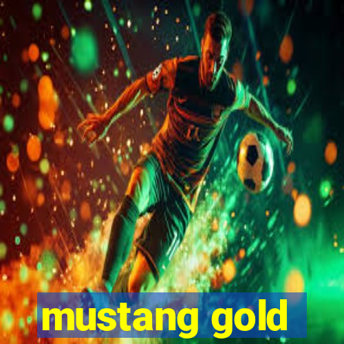 mustang gold