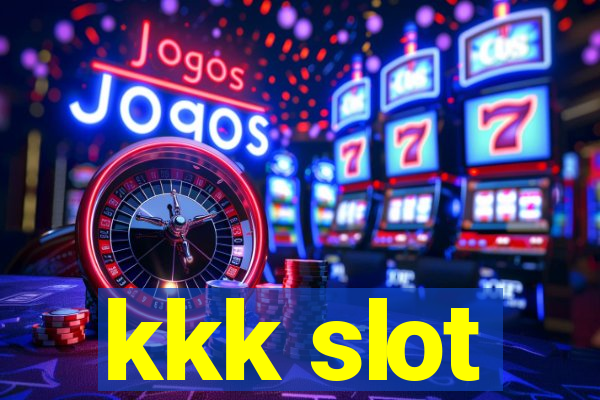 kkk slot