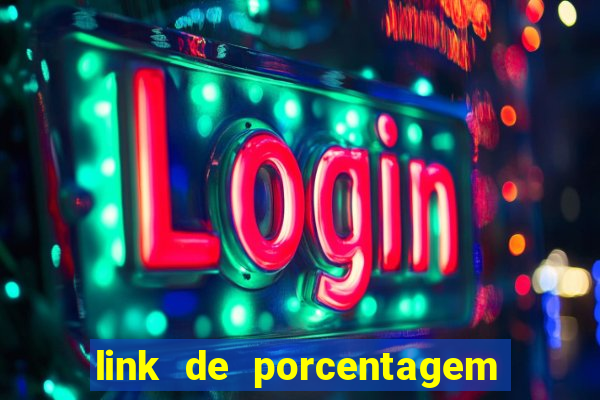 link de porcentagem de slots