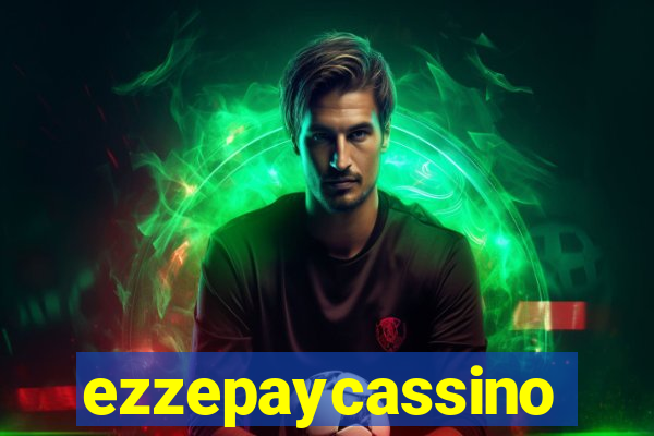 ezzepaycassino