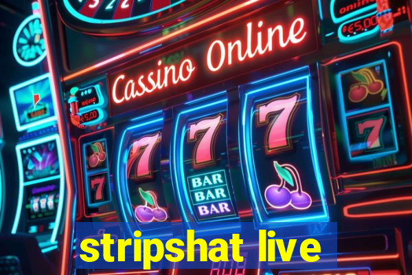 stripshat live