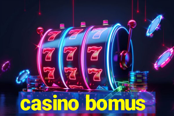 casino bomus