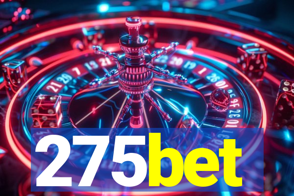 275bet