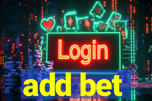 add bet