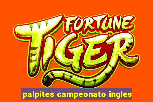 palpites campeonato ingles