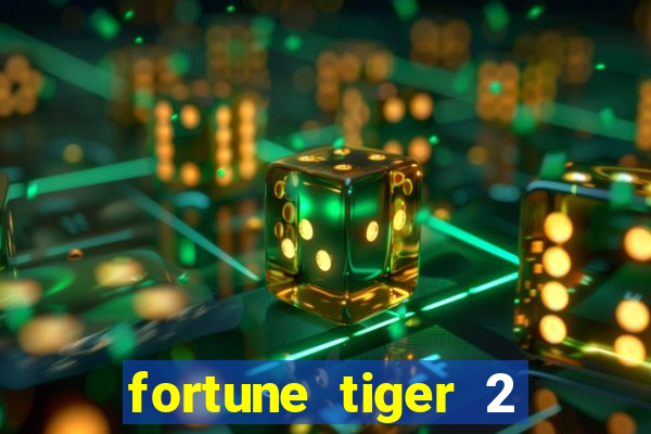 fortune tiger 2 revenge demo grátis