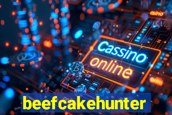 beefcakehunter