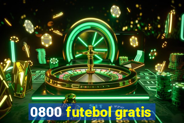 0800 futebol gratis