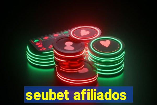 seubet afiliados