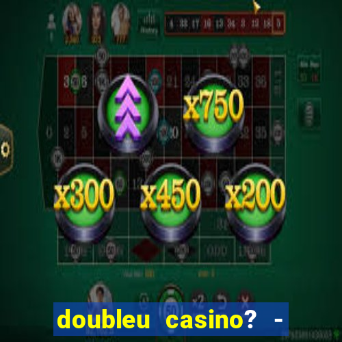 doubleu casino? - vegas slots