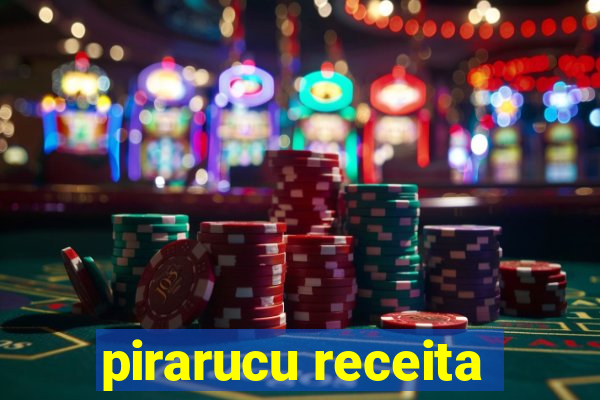 pirarucu receita