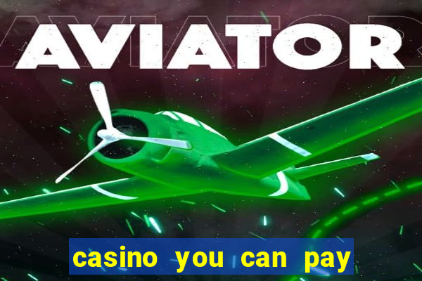 casino you can pay with phone bill