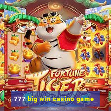 777 big win casino game