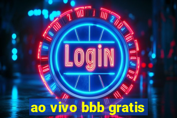 ao vivo bbb gratis