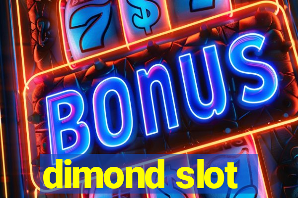 dimond slot