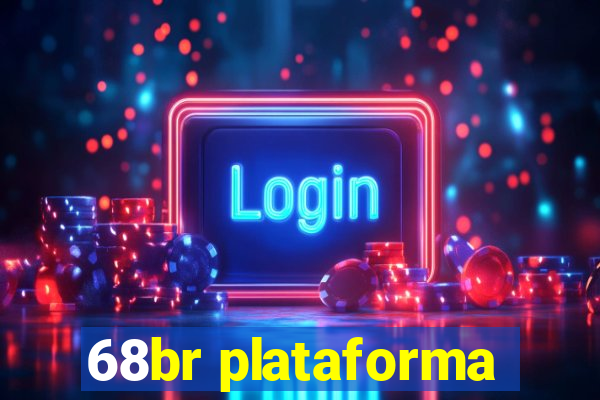 68br plataforma