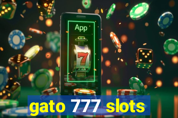 gato 777 slots