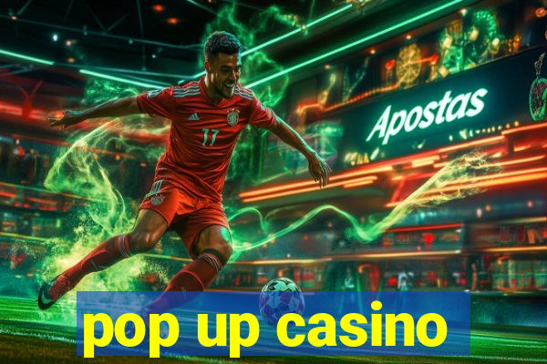 pop up casino