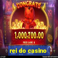 rei do casino