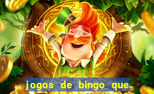 jogos de bingo que paga dinheiro de verdade