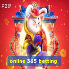 online 365 betting