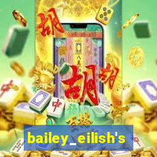 bailey_eilish's