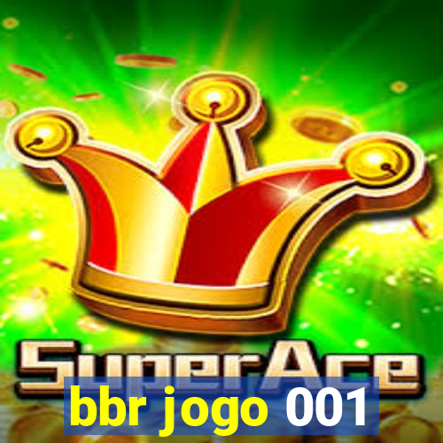 bbr jogo 001