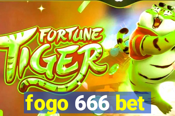 fogo 666 bet