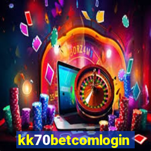 kk70betcomlogin