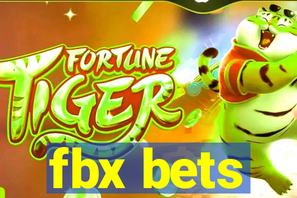 fbx bets