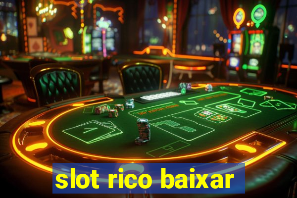 slot rico baixar