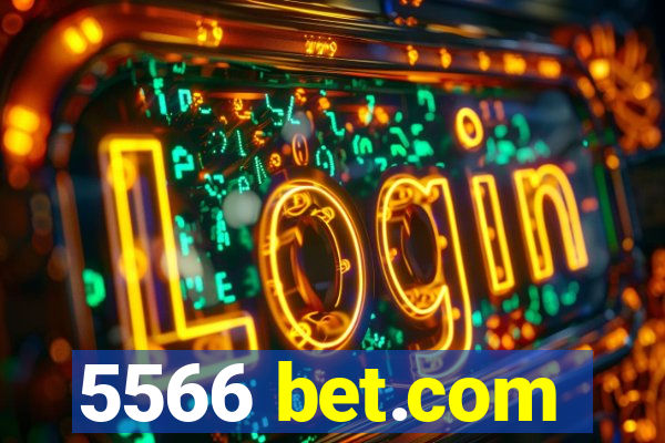 5566 bet.com