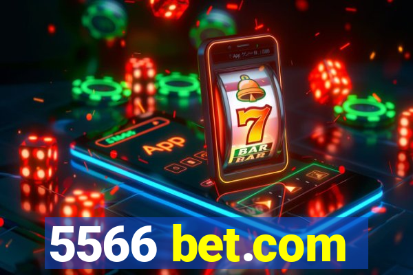 5566 bet.com