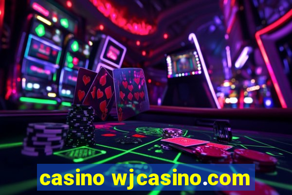 casino wjcasino.com