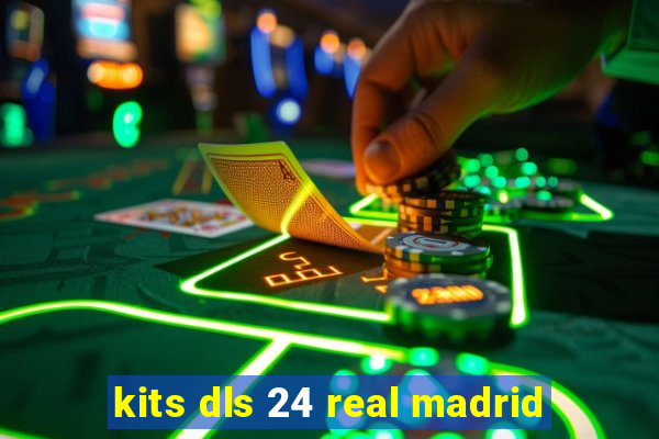 kits dls 24 real madrid