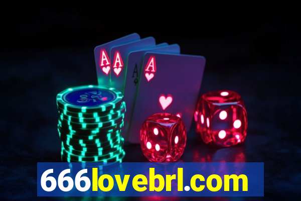 666lovebrl.com