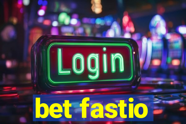 bet fastio