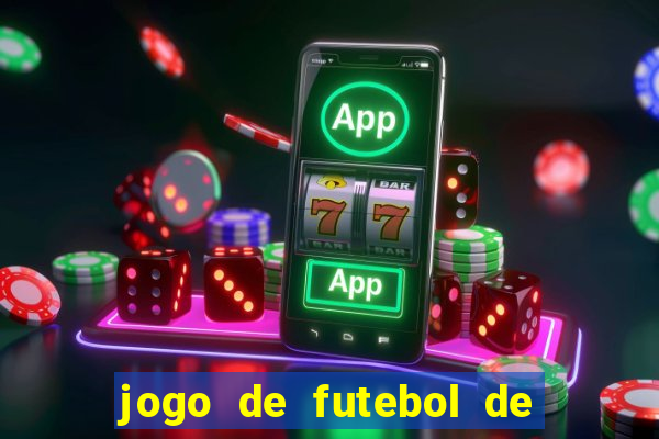 jogo de futebol de montar seu time